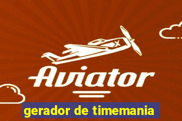 gerador de timemania